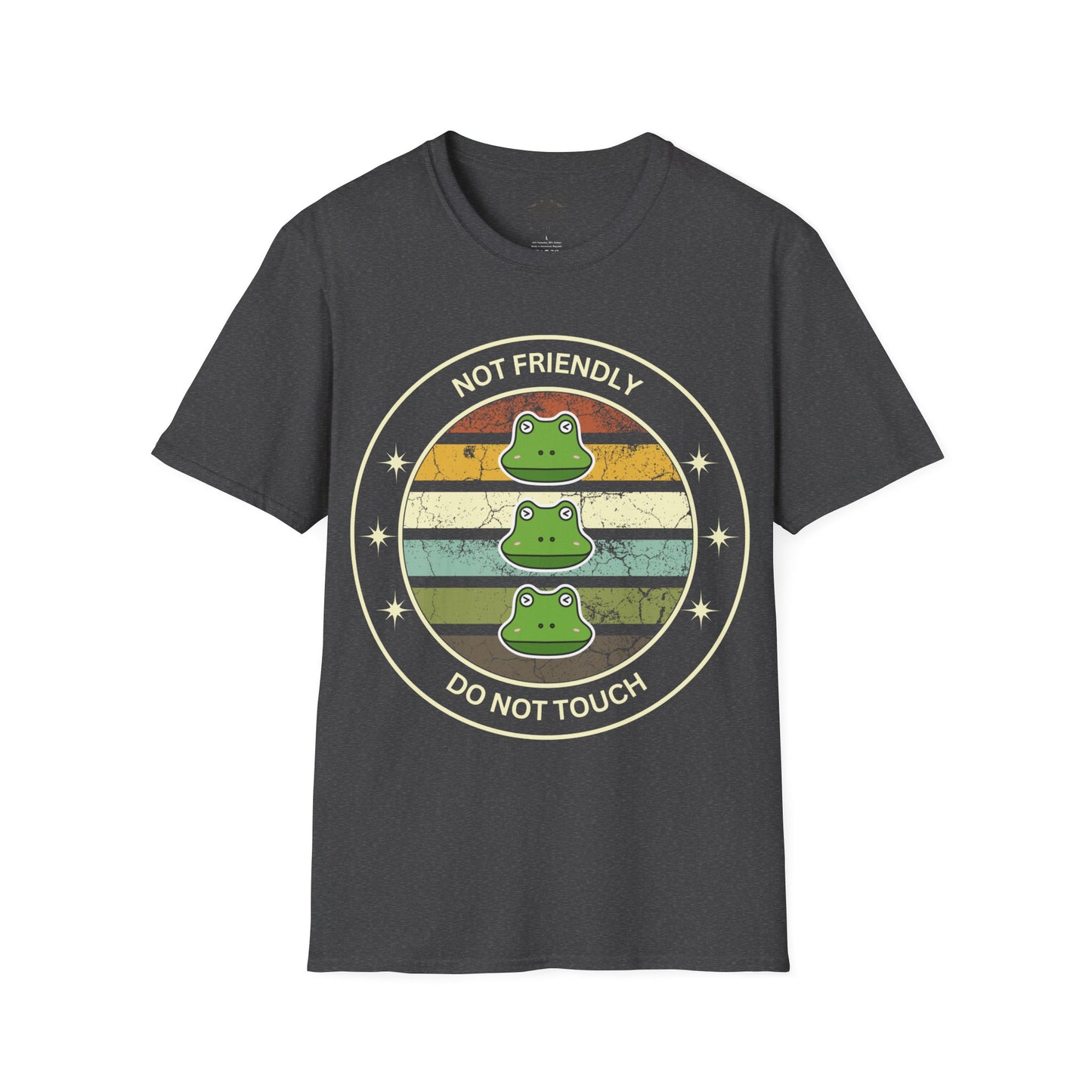 Not friendly do not touch T-Shirt