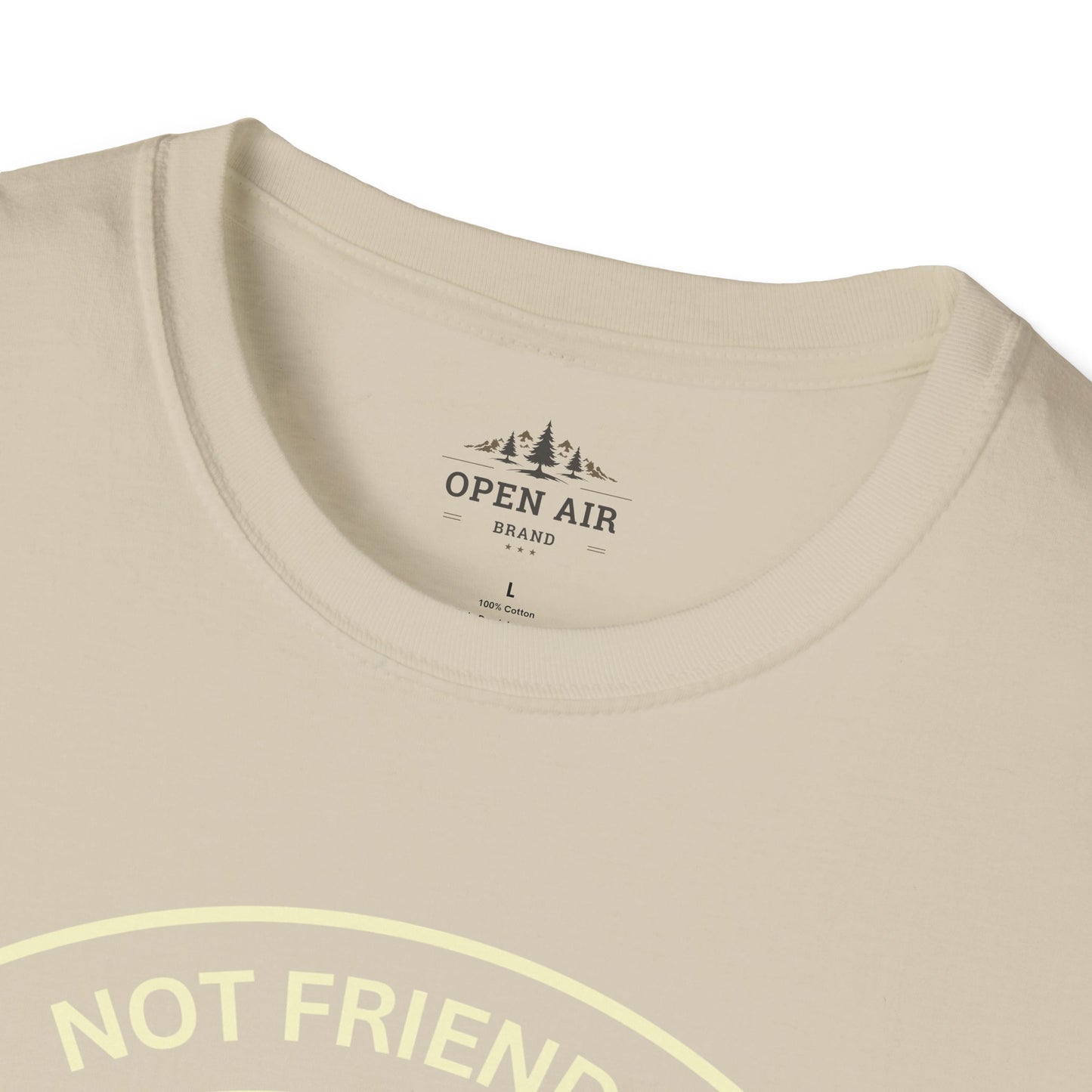 Not friendly do not touch T-Shirt