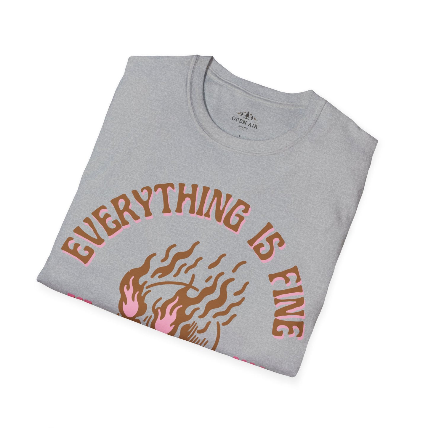 Everything is Fine T-Shirt