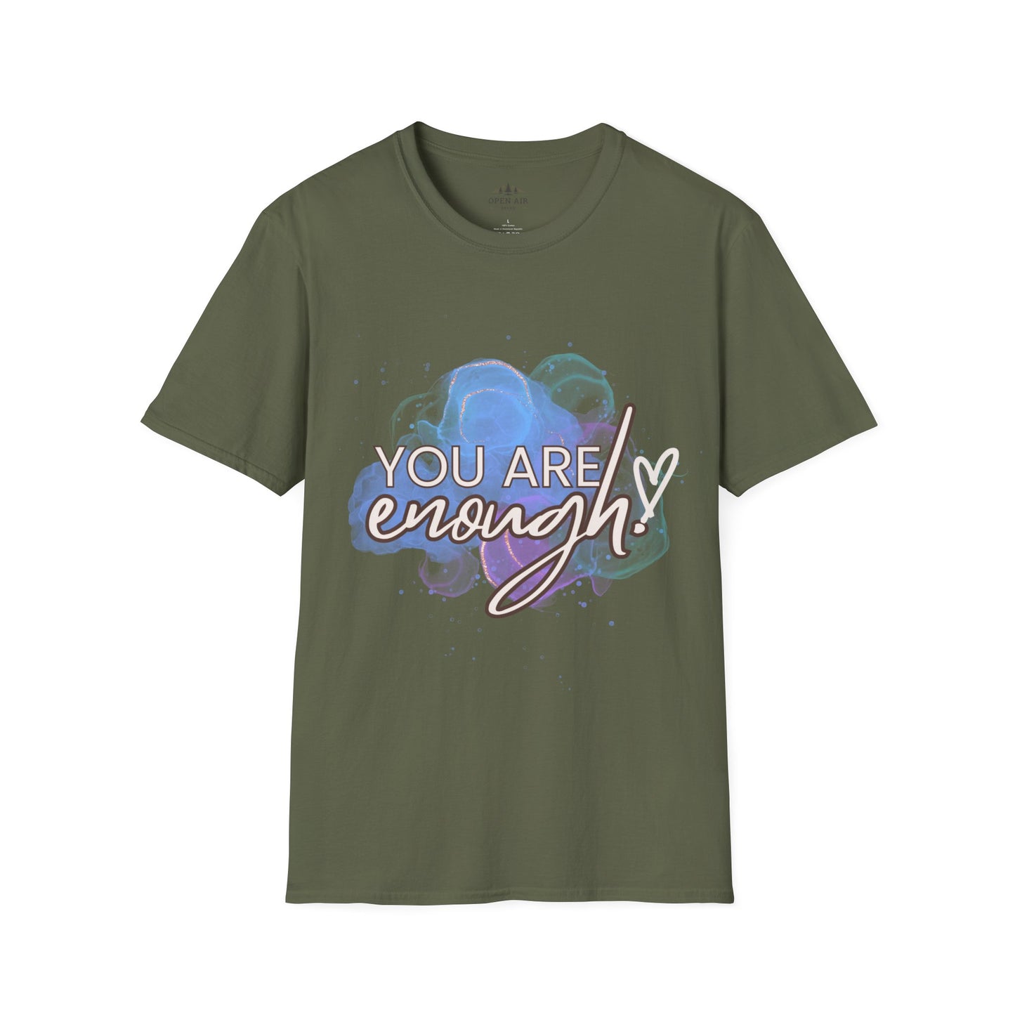 You Are Enough T-Shirt